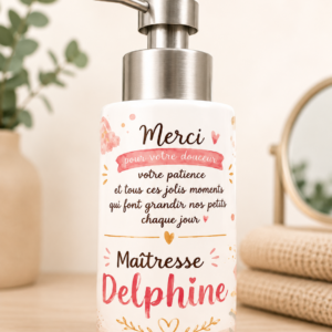 Distributeur à savon personnalisé – Cadeau Maîtresse - Modèle 1